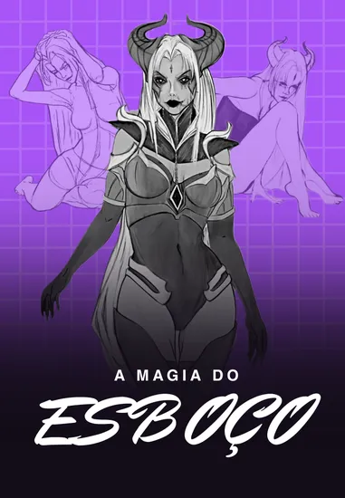 A Magia do Esboço